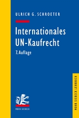 Internationales UN-Kaufrecht - Ulrich G. Schroeter