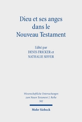 Dieu et ses anges dans le Nouveau Testament - 