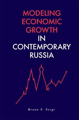 Modeling Economic Growth in Contemporary Russia - 