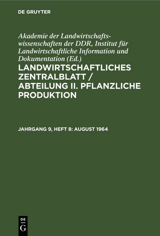 Landwirtschaftliches Zentralblatt / Abteilung II. Pflanzliche Produktion / August 1964