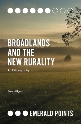 Broadlands and the New Rurality - Sam Hillyard