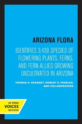 Arizona Flora - Thomas H. Kearney, Robert H. Peebles