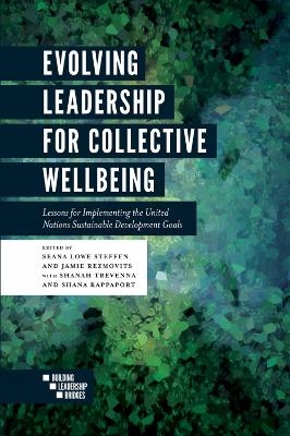 Evolving Leadership for Collective Wellbeing - 