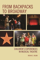 From Backpacks to Broadway -  Rekha S. Rajan