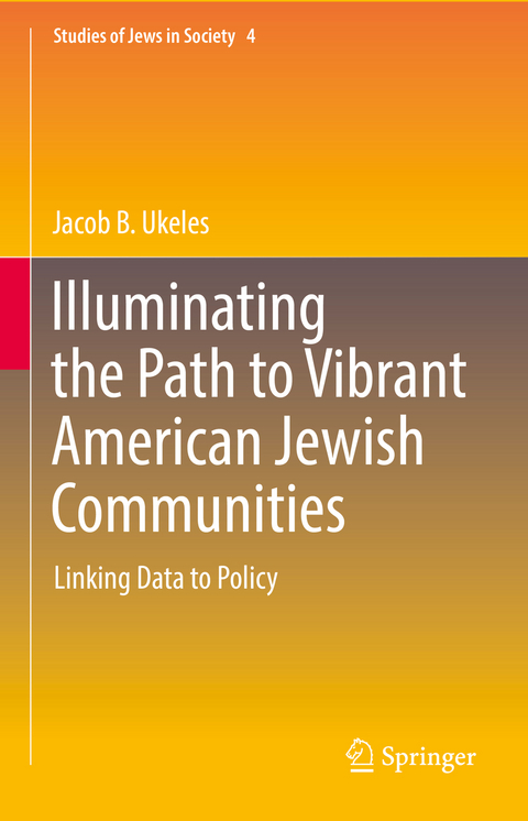 Illuminating the Path to Vibrant American Jewish Communities - Jacob B. Ukeles