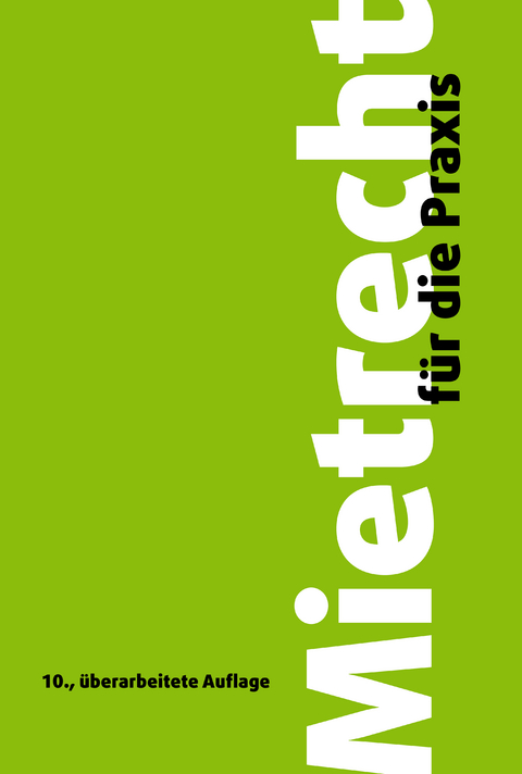 Mietrecht f&uuml;r die Praxis