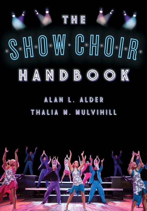 Show Choir Handbook -  Alan  L. Alder,  Thalia M. Mulvihill