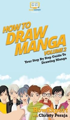 How To Draw Manga Volume 2