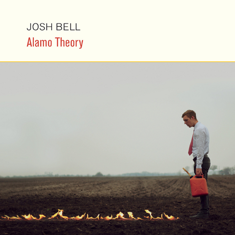 Alamo Theory - Josh Bell