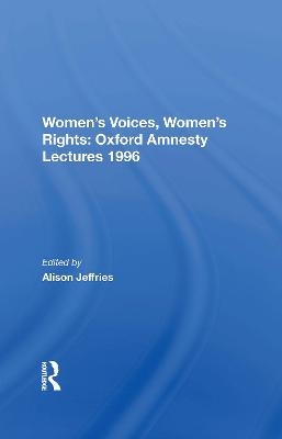 Women's Voices, Women's Rights - Alison Jeffries