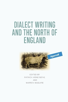 Dialect Writing and the North of England - 