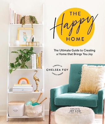 The Happy Home - Chelsea Foy