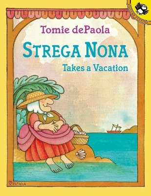 Strega Nona Takes a Vacation - Tomie DePaola