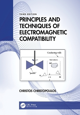 Principles and Techniques of Electromagnetic Compatibility - Christos Christopoulos