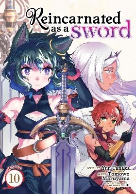 Reincarnated as a Sword (Manga) Vol. 10 - Yuu Tanaka