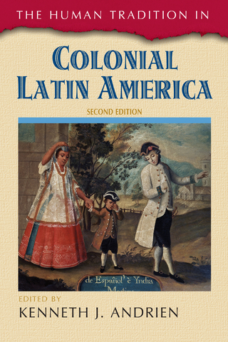 Human Tradition in Colonial Latin America