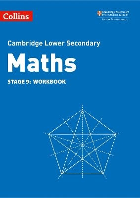 Lower Secondary Maths Workbook: Stage 9 - Belle Cottingham, Alastair Duncombe, Rob Ellis, Amanda George, Claire Powis