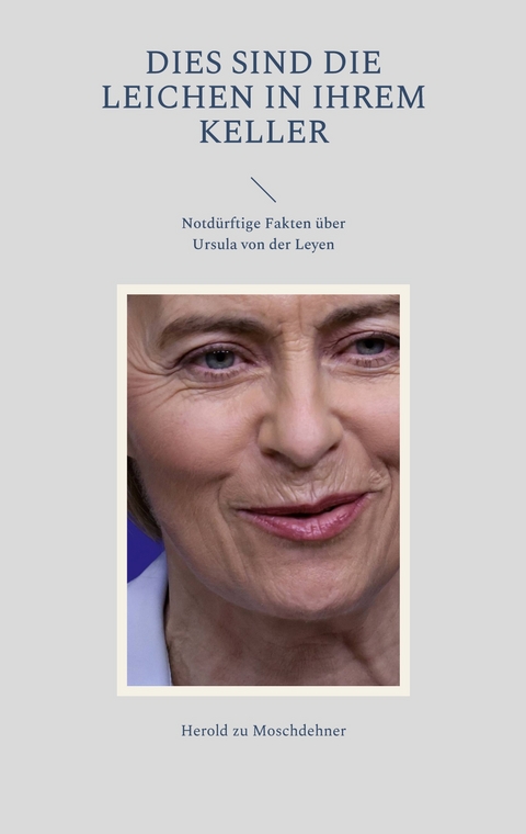 Dies sind die Leichen in ihrem Keller - Herold zu Moschdehner