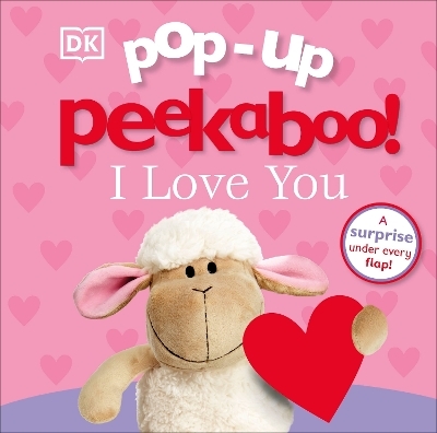 Pop-up Peekaboo! I Love You -  Dk