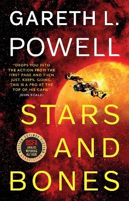 Stars and Bones - Gareth L. Powell