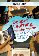 Deeper Learning Through Technology - Kenneth P. Halla