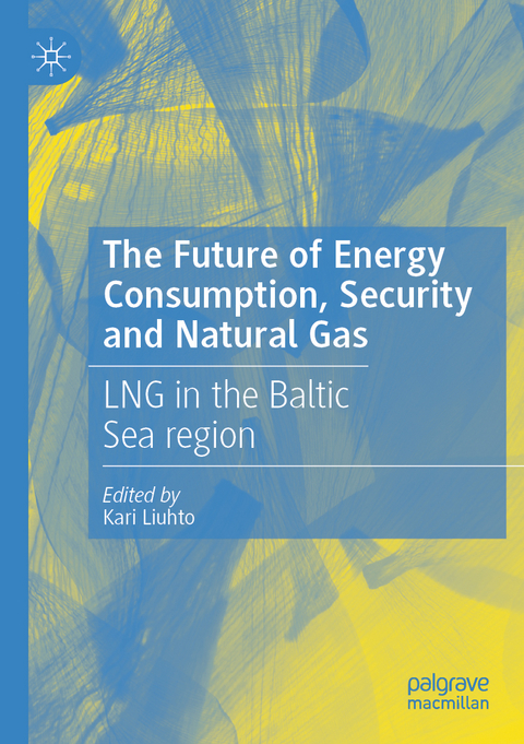 The Future of Energy Consumption, Security and Natural Gas - 