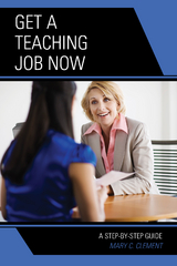 Get a Teaching Job NOW -  Mary C. Clement