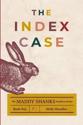 The Index Case - Molly Macallen