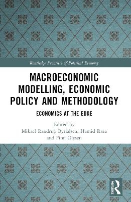 Macroeconomic Modelling, Economic Policy and Methodology