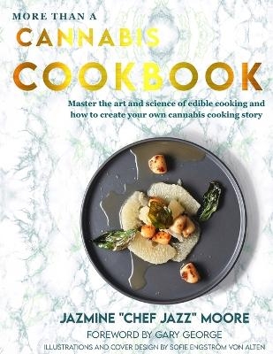 More Than A Cannabis Cookbook