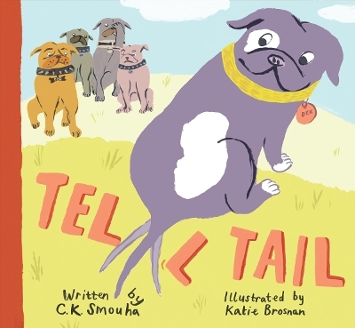 Tell Tail - C K Smouha, Katie Brosnan