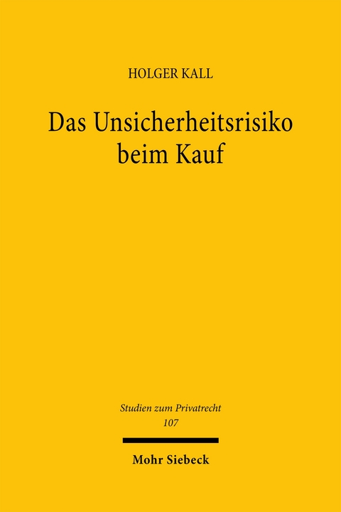 Das Unsicherheitsrisiko beim Kauf - Holger Kall