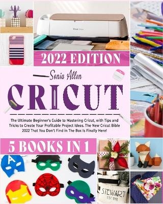Cricut 5 in 1 - Sonia Allen
