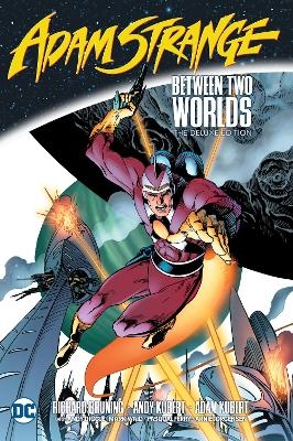 Adam Strange: Between Two Worlds The Deluxe Edition - Richard Brunning, Andy Diggle