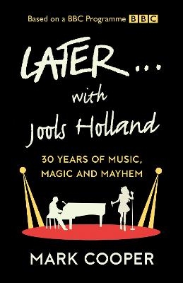 Later &hellip; With Jools Holland - Mark Cooper