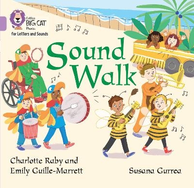 Sound Walk - Emily Guille-Marrett, Charlotte Raby