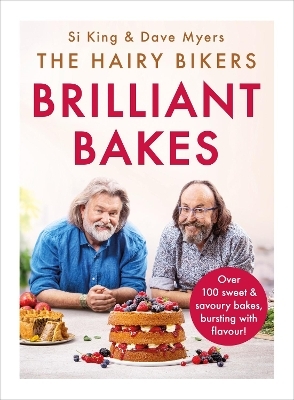 The Hairy Bikers’ Brilliant Bakes