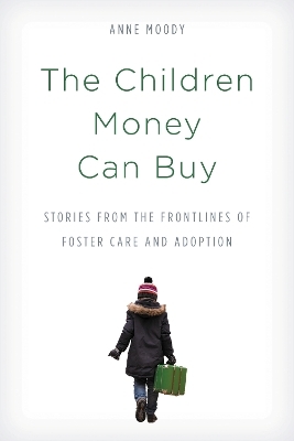 The Children Money Can Buy - Anne Moody