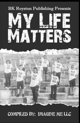 My Life Matters