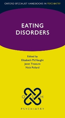 Eating Disorders - Elizabeth McNaught, Janet Treasure, Nick Pollard
