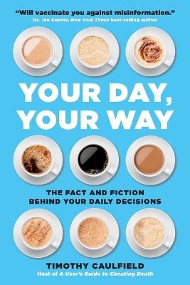 Your Day, Your Way