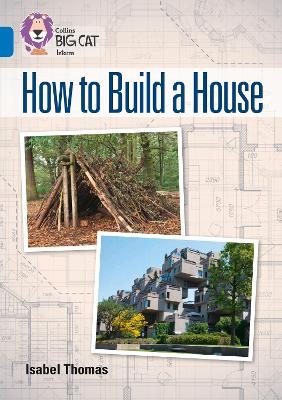 How to Build a House - Isabel Thomas