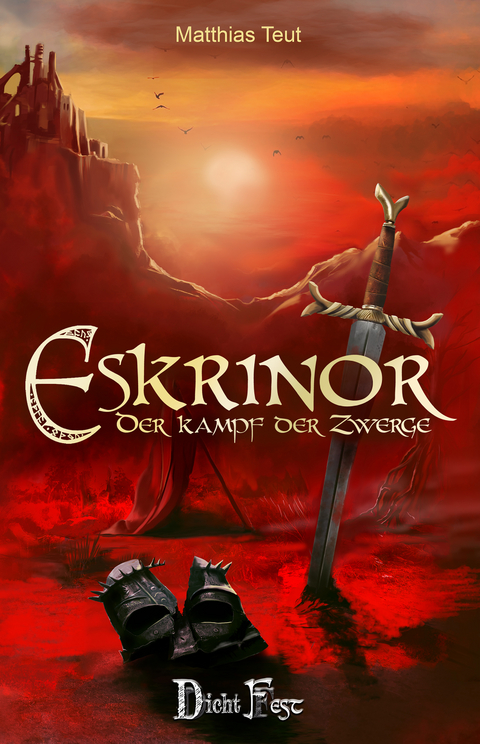 Die Eskrinor-Trilogie / Eskrinor - Der Kampf der Zwerge - Matthias Teut