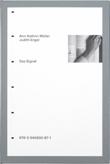 Das Signal - Ann-Kathrin M&uuml;ller, Judith Engel