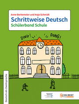 Schrittweise Deutsch / Sch&uuml;lerband Schule - Anne Berkemeier, Anja Schmidt
