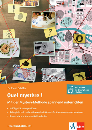 Quel mystère ! Mit der Mystery-Methode spannend unterrichten