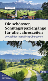 Die sch&ouml;nsten Sonntagsspazierg&auml;nge f&uuml;r alle Jahreszeiten - Ursula Weber