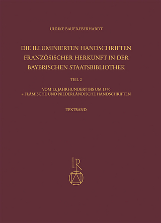 Die illuminierten Handschriften französischer Herkunft in der Bayerischen Staatsbibliothek