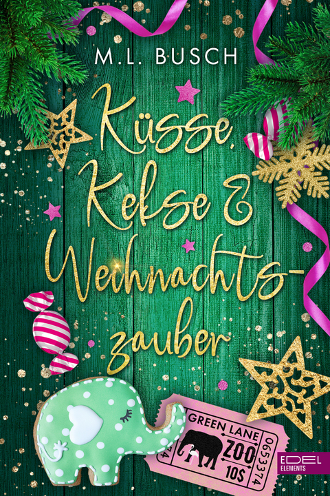 K&uuml;sse, Kekse & Weihnachtszauber - M.L. Busch
