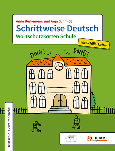 Schrittweise Deutsch / Wortschatzkarten Schule f&uuml;r Sch&uuml;lerkoffer - Anne Berkemeier, Anja Schmidt